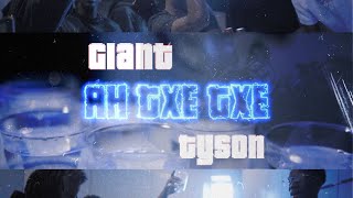 GIANT, TYSON - AH TXE TXE (Official Audio)