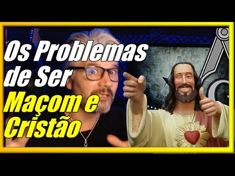 Os Problemas de Ser Maçom e Cristão