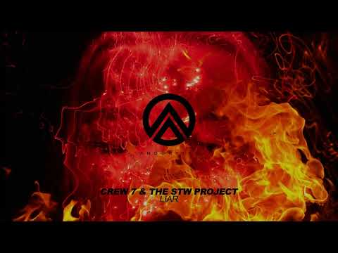 Crew 7 & The STW Project - Liar