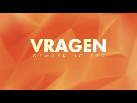 Opwekking 830 - Vragen - CD43 (lyric video)