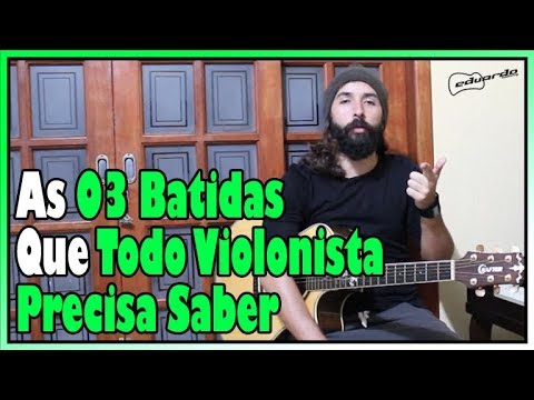 As Três Batidas que Todo Violonista Precisa Saber l Aula #118
