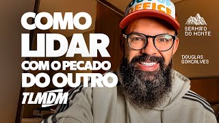 Como LIDAR com o PECADO do OUTRO - DISCÍPULOS