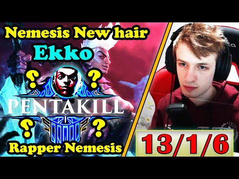 Nemesis hairstyle Ekko buffs the strength of carrying the team | rapper nemesis stream higlights