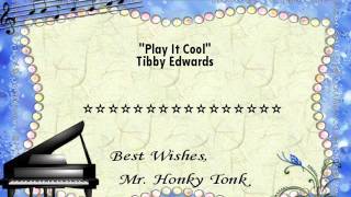 Play It Cool Tibby Edwards