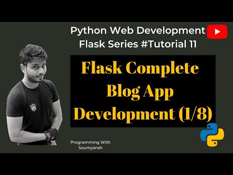 Flask Blog App Development Part (1/8) | Python with Flask Tutorial #11