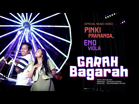 Pinki Prananda, Eno Viola - Garah Bagarah (Official Music Video)