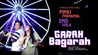 Download lagu Pinki Prananda, Eno Viola - Garah Bagarah mp3
