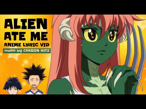 Carson Ritz - ALIEN ATE ME [Lyric AMV] Anime Synthwave Electro Pop Rap Song about Alien Abduction