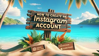 How To Create An Instagram Account (2024 Step By Step Tutorial)