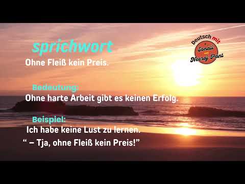 Ohne Fleiß kein Preis | Sprichwort | German Proverb