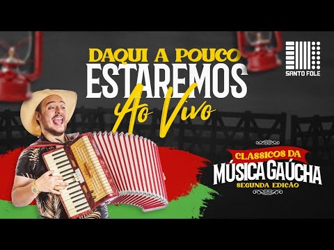 SANTO FOLE - CLÁSSICOS DA MÚSICA GAÚCHA - 2ª EDIÇÃO