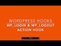 WordPress Action Hooks Wp Login Wp Logout Part 30 Example