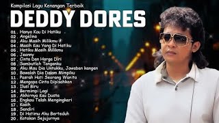 Download lagu DEDDY DORES FULL ALBUM mp3 Download lagu DEDDY DORES FULL ALBUM mp3