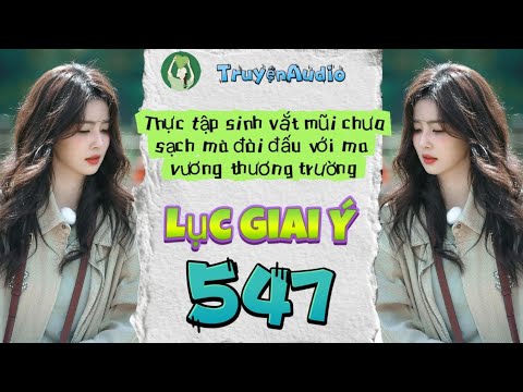 [Audio Story] Lu Jia Yi 547 [Full] || Lu Jia Yi Audio