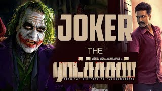 Joker The Ratsasan | ராட்சசன் Teaser Joker Version | Vishnu Vishal | Amala Paul | Ramkumar | Ghibran