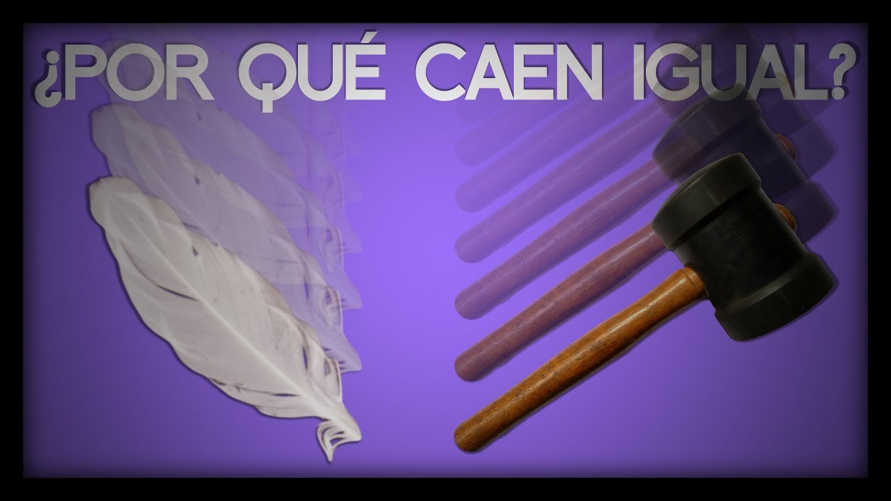¿Por qué una Pluma y un Martillo Caen a la Vez?