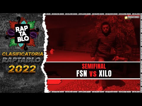 FSN vs XILO || SEMIFINAL || REVOLUCIÒN URBANA x RAPTABLO x FECHA #02