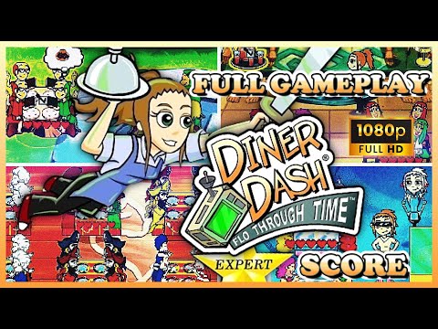 Diner Dash Flo Through Time - Full Game HD (Expert Score) [NO COMMENTARY]