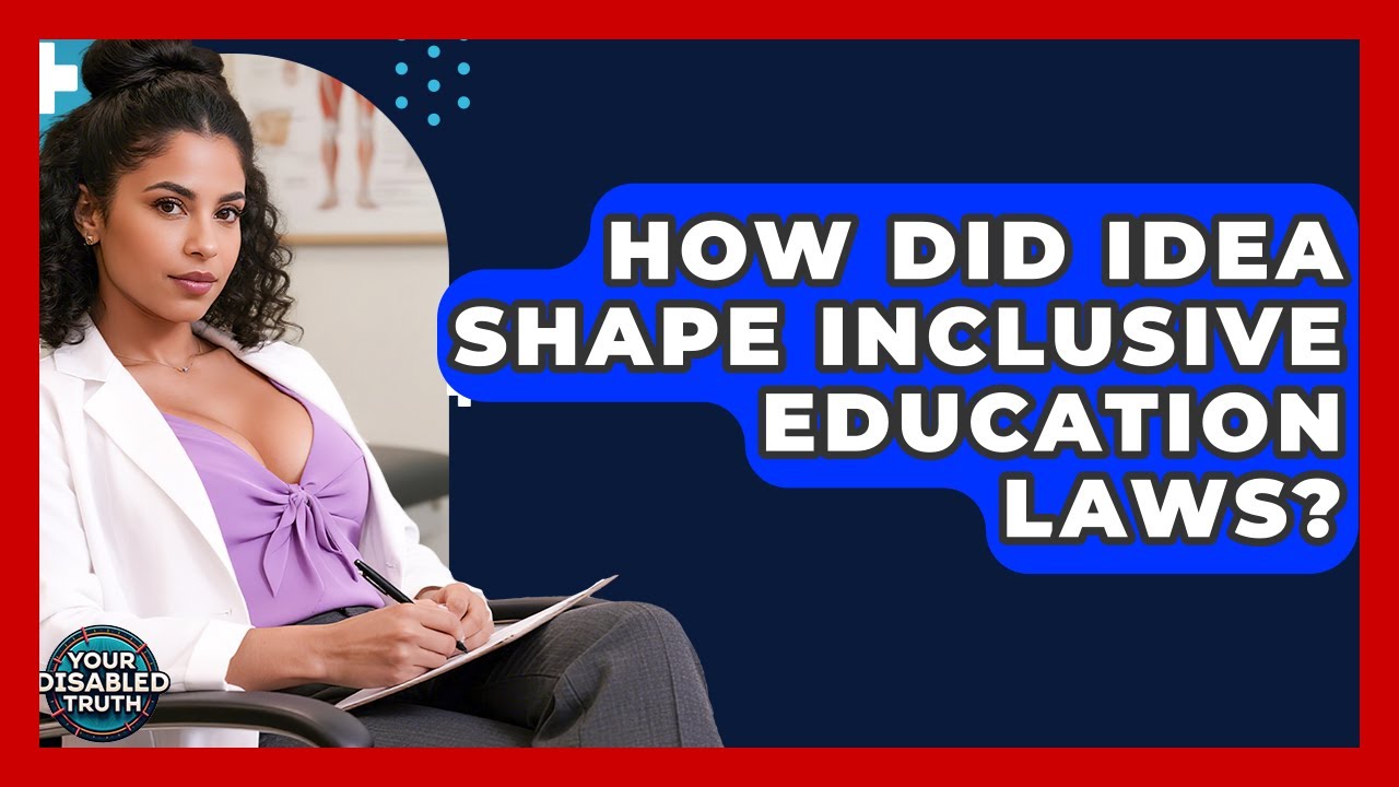 How Did IDEA Shape Inclusive Education Laws? - Your Disabled Truth