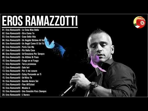 Eros Ramazzotti Grandes Exitos Mix - Eros Ramazzotti canciones en español