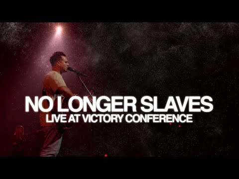 No Longer Slaves | Live at Victory Conference 2021