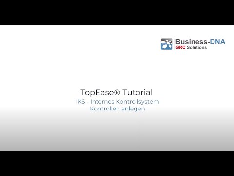 TopEase Tutorial IKS Kontrollen - Internes Kontrollsystem - Kontrollen anlegen