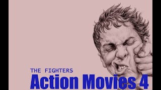 The Fighters 4 - Action Movies