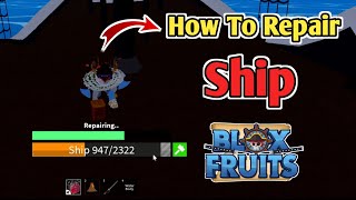 How To Repair Boat In Blox Fruits (2024) | Blox Fruits Boat Repairing Complete Guide