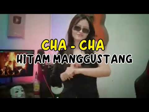 DJ CHA CHA ( HITAM MANGGUSTANG ) VAREL KAONSENG TERBARU 2023