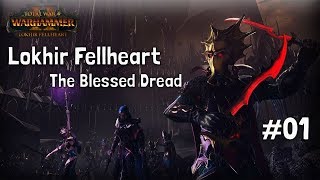 The Blessed Dread - Lokhir Fellheart – Total War: Warhammer 2 – Part 1