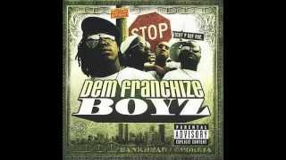 Dem Franchize Boyz - Play No Games