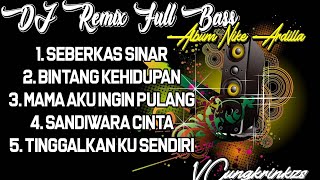 Download lagu Album TerBaik NIKE ARDILLA DJ Remix Full Bass... mp3