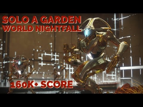 Solo A Garden World Nightfall - 160k+ Score