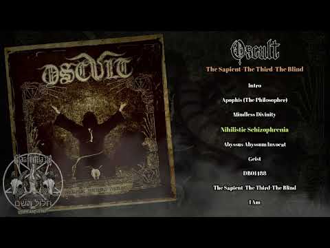 Oscult. 2018 / The Sapient-The Third-The Blind #blackmetal #blackmetalmusic #blackmetalband