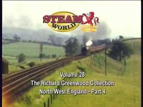 Steam World Archive Vol 28 Richard Greenwood North West England part 4