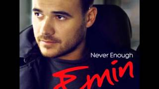 Emin-Never Enough Remixx