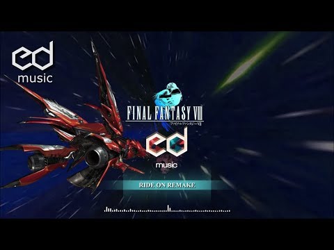 FF8 Ride On Music Remake