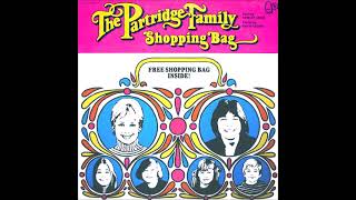 Partridge Family - Shopping Bag 01. Girl, You Make My Day Stereo 1972