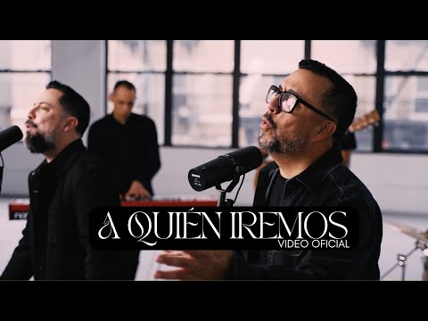 Son By Four - A Quién Iremos (Video Oficial)