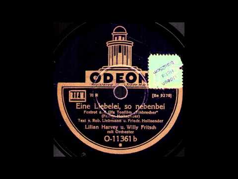 Eine Liebelei, so nebenbei / Lilian Harvey & Willy Fritsch