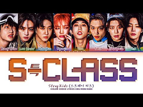 Stray Kids 'S-Class' Lyrics (스트레이 키즈 '특' 가사) (Color Coded Lyrics)