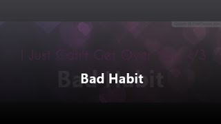 Bad Habit - Jenay Daniels (Lyrics) (Bring It!!)