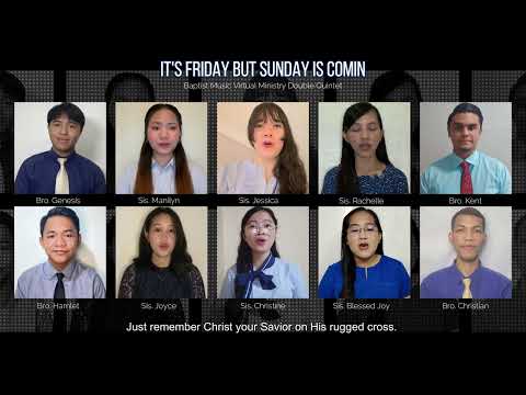 It's Friday But Sunday is Comin | Baptist Music Virtual Ministry | Double Quintet