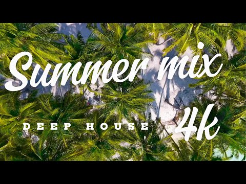 Summer Memories | Summer Mix 2025 🌴 Chill Deep House [4K] vol26