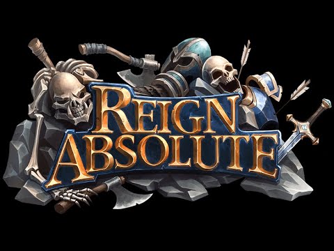 Reign Absolute Review