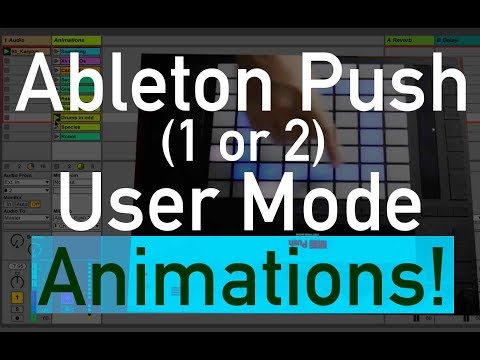 Free Ableton Push 1 & 2 Animations and How to Guide