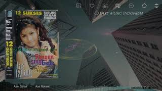 Download lagu Asal Setia     -     Aas Rolani mp3