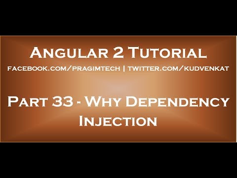Why dependency injection