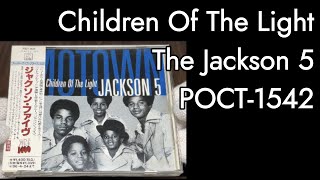 Children Of The Light - The Jackson 5 (Japan) POCT-1542　ジャクソン・ファイヴ　スーパー・ナイス・プライス 1400