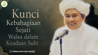Download lagu Kunci Bahagia Sejati Walau Hidup Susah | Nasihat Emas Guru Zuhdi | Rekaman Pengajian Abah Guru Zuhdi mp3